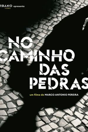 No Caminho das Pedras's poster