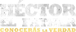 Héctor el Father: Conocerás la Verdad's poster