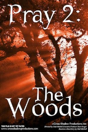 Pray 2: The Woods's poster image