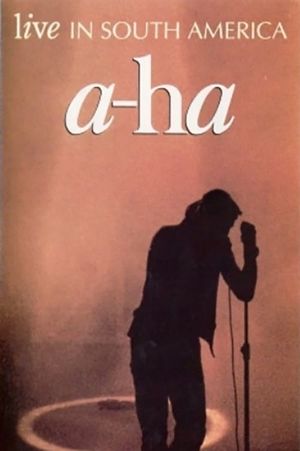 a-ha | Live in South America 1993's poster