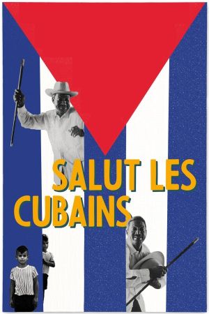 Salut les Cubains's poster