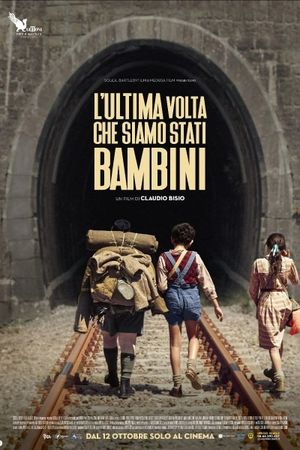 L'ultima volta che siamo stati bambini's poster