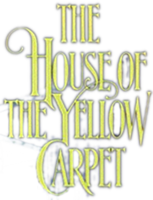 The House of the Yellow Carpet's poster