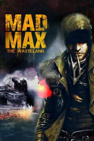 Mad Max: The Wasteland's poster