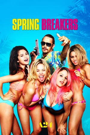 Spring Breakers's poster