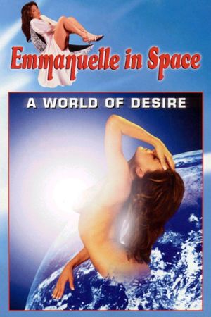 Emmanuelle in Space 2: A World of Desire's poster