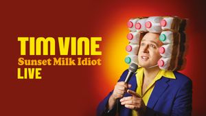 Tim Vine: Sunset Milk Idiot's poster