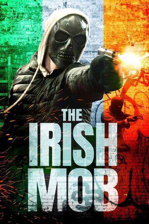 The Irish Mob's poster