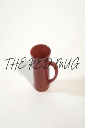 The Red Mug's poster