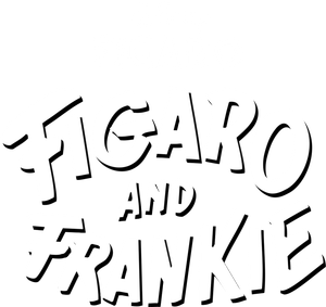 Figaro and Frankie's poster