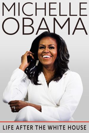 Michelle Obama: Life After the White House's poster image