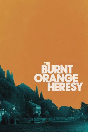 The Burnt Orange Heresy's poster