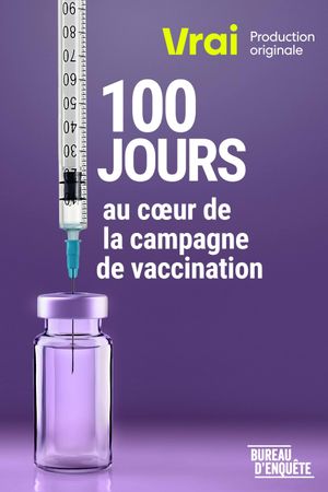 100 jours au coeur de la campagne de vaccination's poster