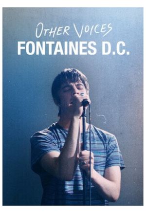 Other Voices: Fontaines D.C. Live At Kilmainham Gaol's poster