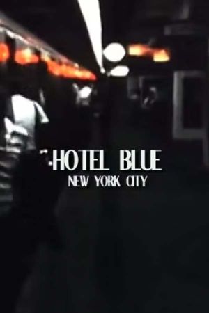 Hotel Blue's poster