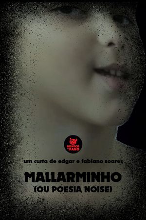 Mallarminho (ou Poesia Noise)'s poster