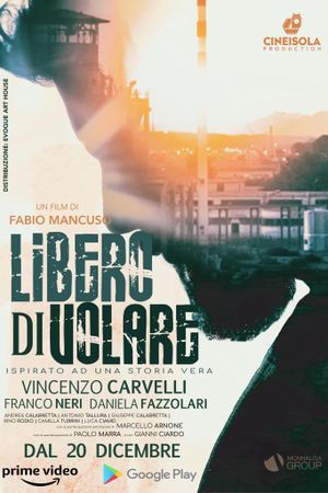 Libero di volare's poster