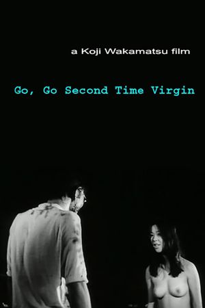 Go, Go Second Time Virgin's poster
