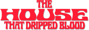 The House That Dripped Blood's poster