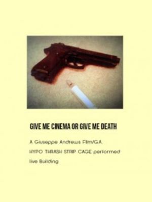 Give Me Cinema or Give Me Death's poster