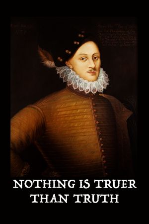Nothing Is Truer Than Truth's poster
