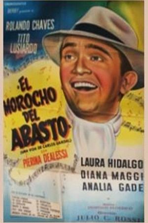 El morocho del Abasto: La vida de Carlos Gardel's poster