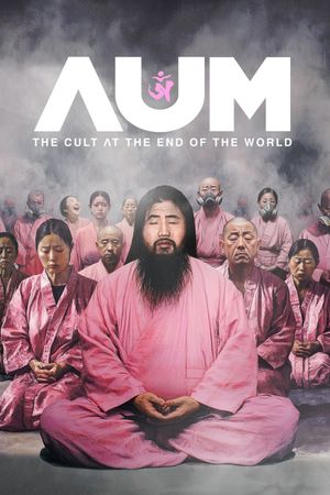 AUM: The Cult at the End of the World's poster