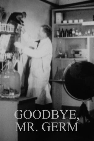 Goodbye, Mr. Germ's poster