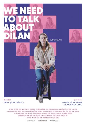 We Need to Talk About Dilan's poster