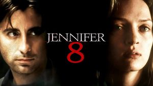 Jennifer 8's poster