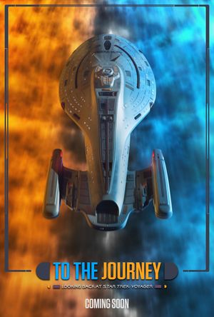 To the Journey: Looking Back at Star Trek: Voyager's poster