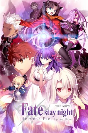 Fate/stay night [Heaven's Feel] I. presage flower's poster