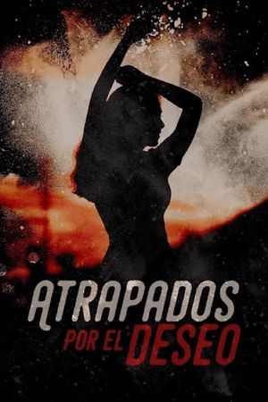 Atrapados por el deseo's poster image