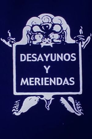 Desayunos y meriendas's poster