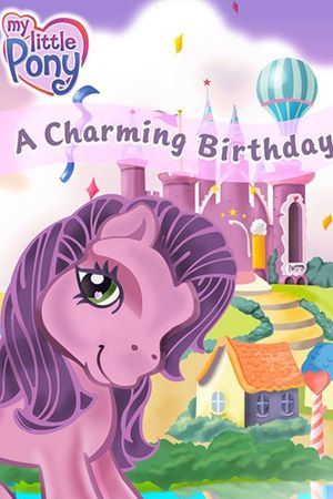 My Little Pony: A Charming Birthday's poster image