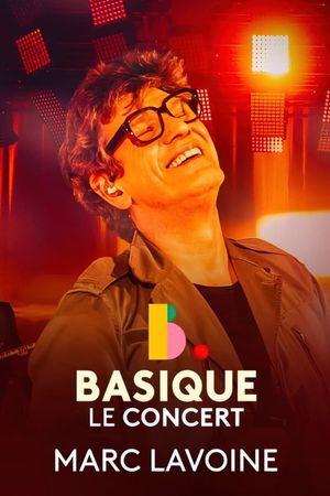 Marc Lavoine - Basique, le concert's poster image