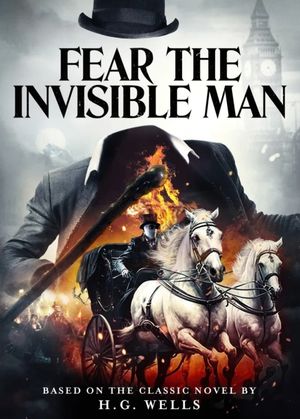 Fear the Invisible Man's poster