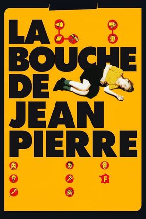 La bouche de Jean-Pierre's poster