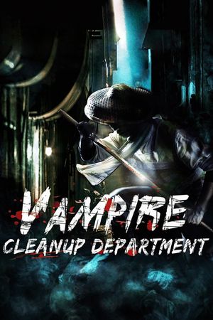 Vampire Cleanup Department's poster