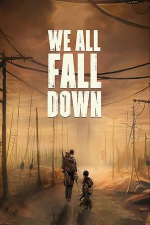 We All Fall Down's poster
