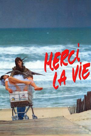 Merci La Vie's poster