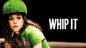 Whip It's poster