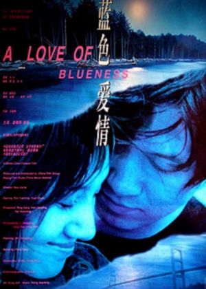 A Love of Blueness's poster