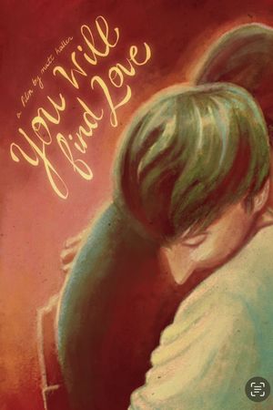 You Will Find Love's poster