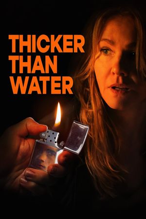 Thicker Than Water's poster