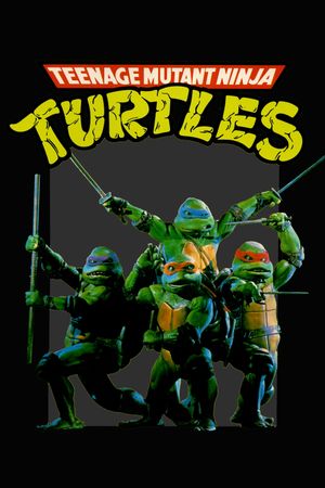 Teenage Mutant Ninja Turtles's poster
