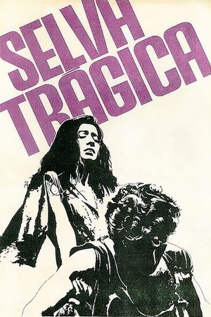 Selva Trágica's poster