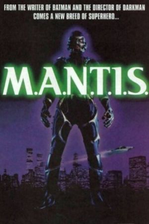 M.A.N.T.I.S.'s poster