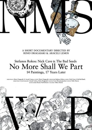 Stefanos Rokos: Nick Cave & The Bad Seeds' No More Shall We Part, 14 Paintings, 17 Years Later's poster