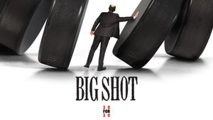Big Shot's poster